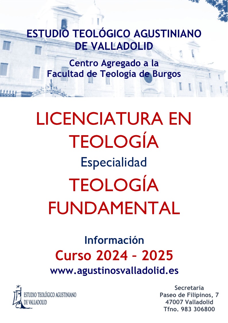 Licenciatura en Teología Fundamental Licenciatura en Teología Fundamental